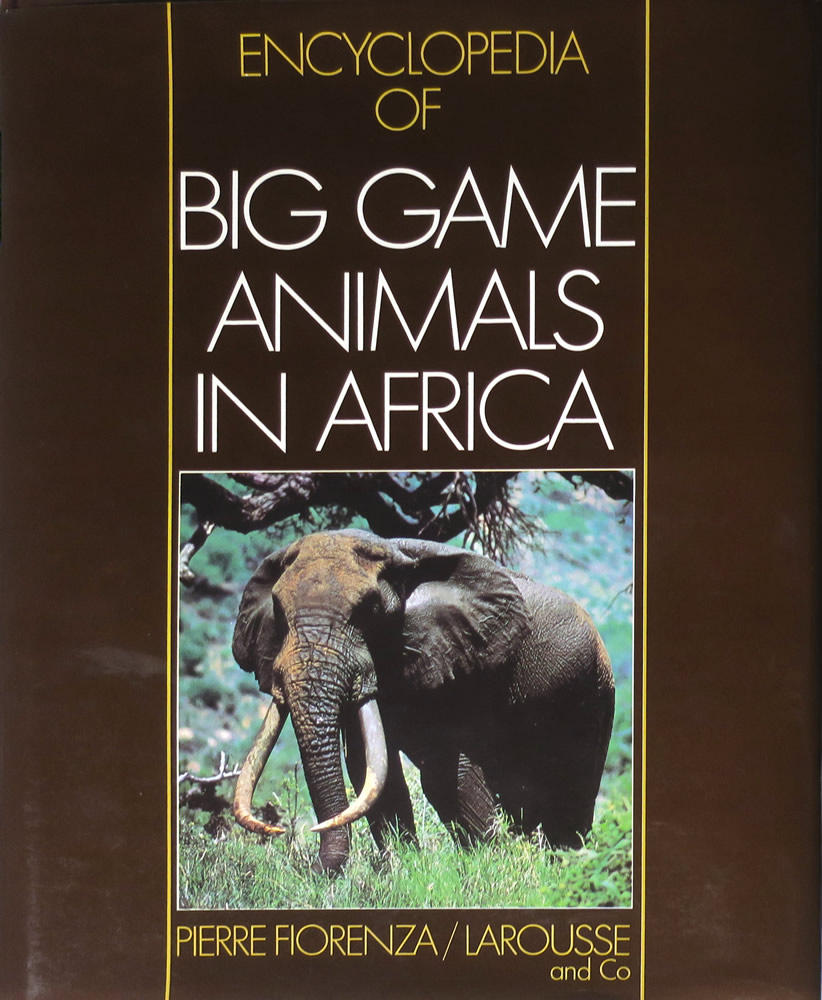 Encyclopedia of big game animals in africa - ALEX Armurier Paris