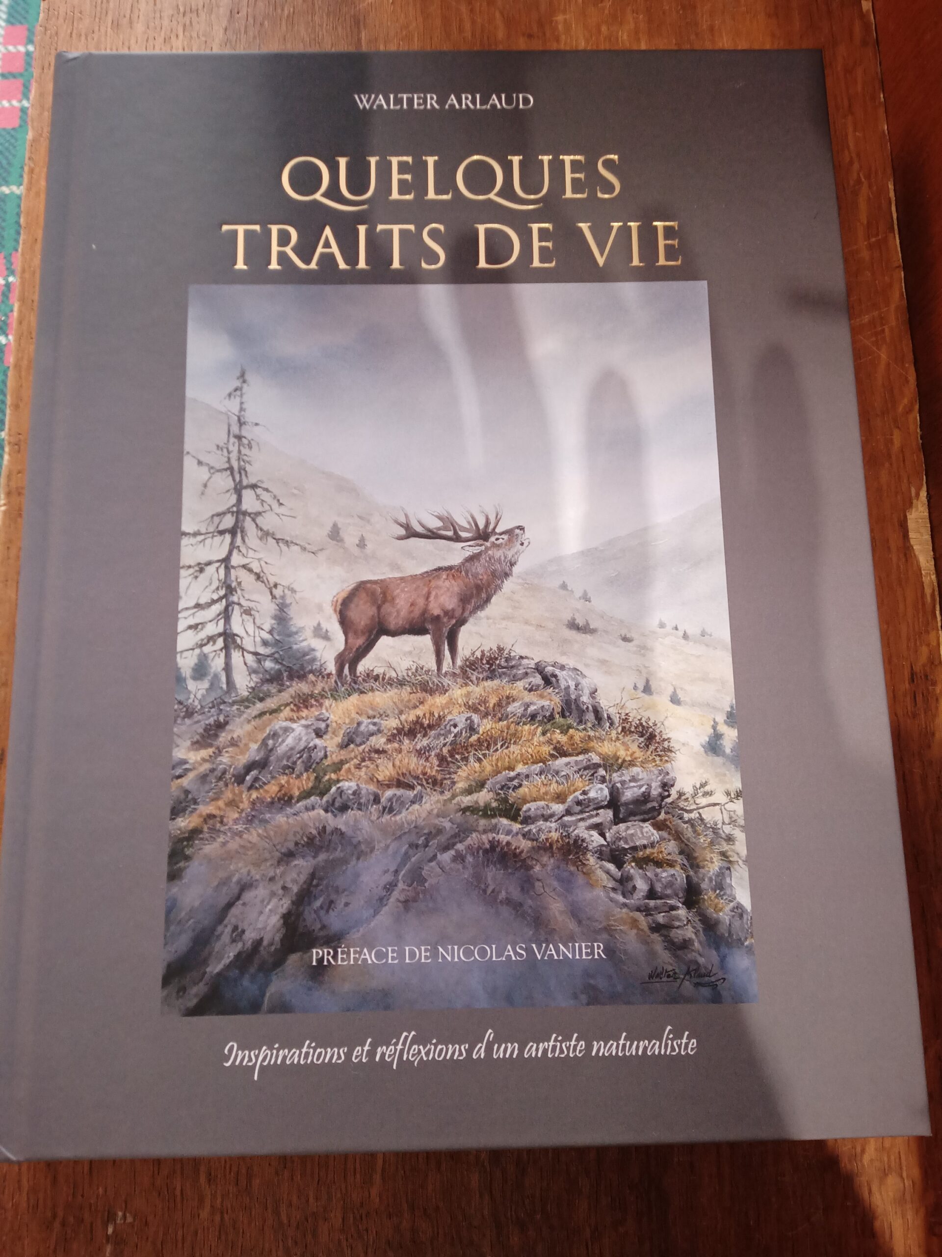 Quelques traits de vie Edition limitée de Walter Arlaud Quelques traits de vie Edition limitée de Walter Arlaud